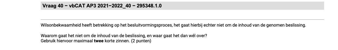 Zie de vraag. Wat is dan wel belangrijk voor wilsonbekwaamheid en volgens welke drie perspectieven kan dit bekeken worden?