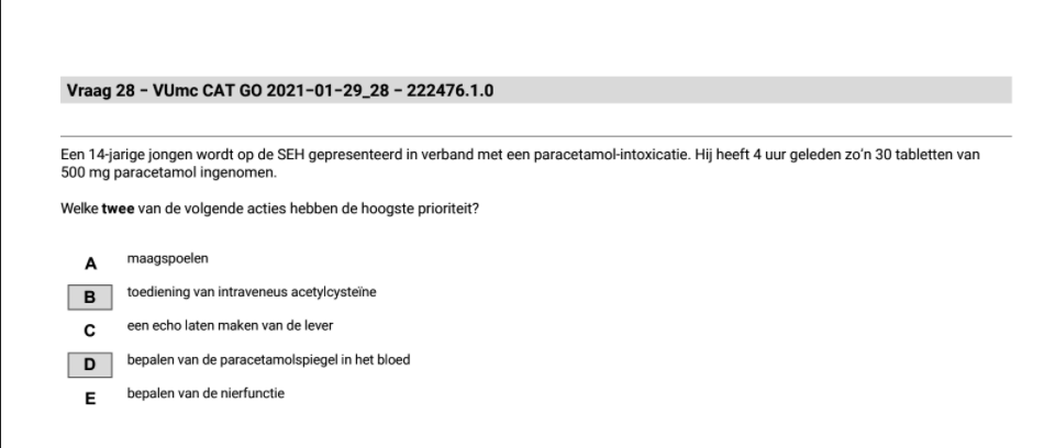 Waarom moet je bij een paracetamol-intoxicatie Acetylcysteïne toedienen en Paracetamolspiegel in bloed bepalen? Waarom zijn A en E fout?
