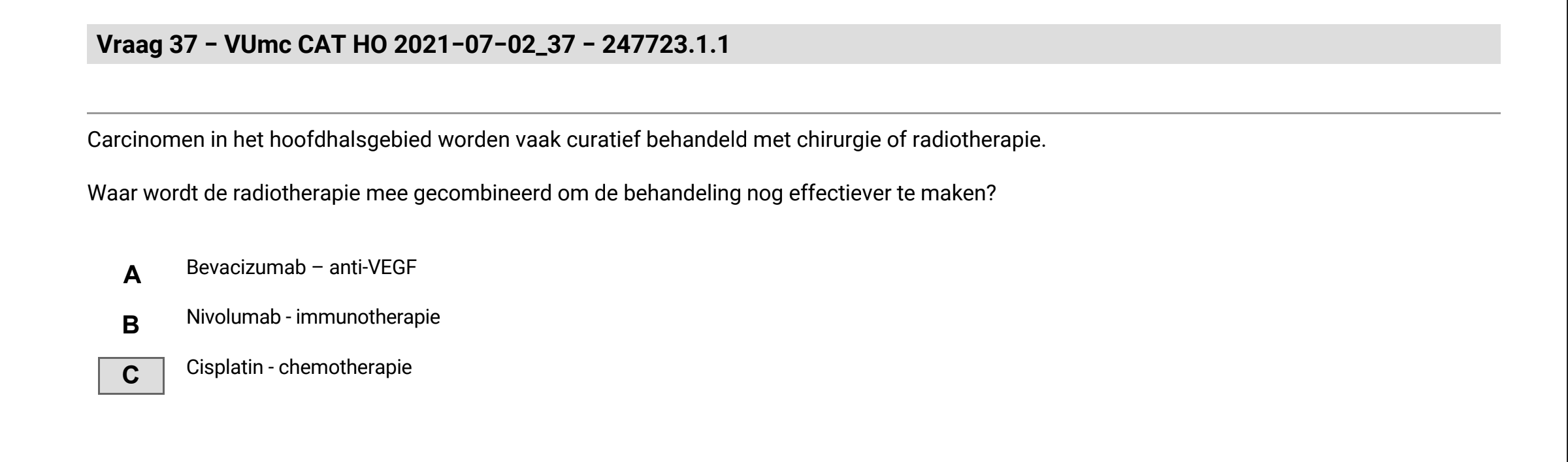 Wanneer gebruik je welke van deze drie typen therapie? - Anti-VEGF gebruik je bij [...] of [...] of [...]. - Immunotherapie gebruik je bij [...] of [...] of [...] of [...]. - Chemotherapie gebruik je bij [...] om het effect te versterken.