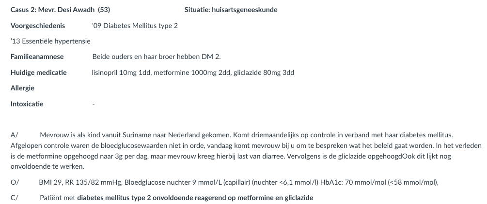 Welk recept schrijf je voor deze patiënt (casus 2)?